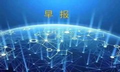   如何使用Tokenim安卓版进
